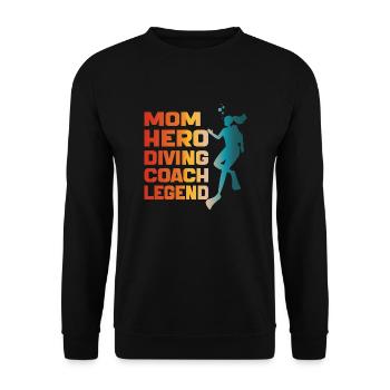 Mom Hero Diving Coach Legend Funny Mom Diving Gift - Unisex Sweatshirt - black - Front - Alina (178cm) & Michal (187cm)
