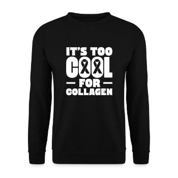 It's too cool for collagen Ehler's Danlos syndrome - Unisex Pullover - Schwarz - Vorne - Alina (178cm) & Michal (187cm)