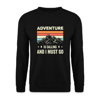 L’aventure m’appelle et je dois y aller - Sweat-shirt Unisexe - noir - Devant - Alina (178cm) & Michal (187cm)