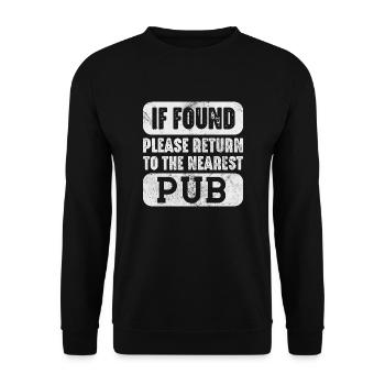 if found please return to the nearest pub Design - Unisex Pullover - Schwarz - Vorne - Alina (178cm) & Michal (187cm)