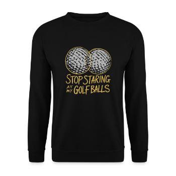 Hör auf, meine Golfbälle anzustarren! - Unisex Pullover - Schwarz - Vorne - Alina (178cm) & Michal (187cm)