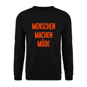 People make you tired - Funny saying - Unisex Sweatshirt - black - Front - Alina (178cm) & Michal (187cm)