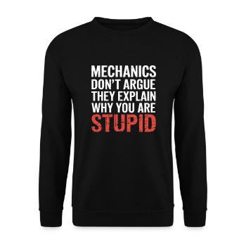 Mechanics Explain Why You Are Stupid 5 - Unisex Pullover - Schwarz - Vorne - Alina (178cm) & Michal (187cm)