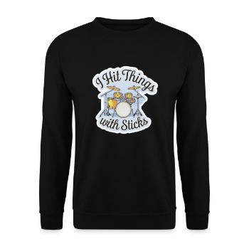 I Hit Things With Sticks 16 - Unisex Pullover - Schwarz - Vorne - Alina (178cm) & Michal (187cm)