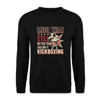 Funny Muay Thai Sayings Design - Unisex Sweatshirt - black - Front - Alina (178cm) & Michal (187cm)