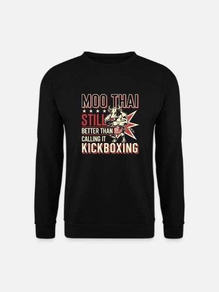 Funny Muay Thai Sayings Design - Unisex Sweatshirt - black