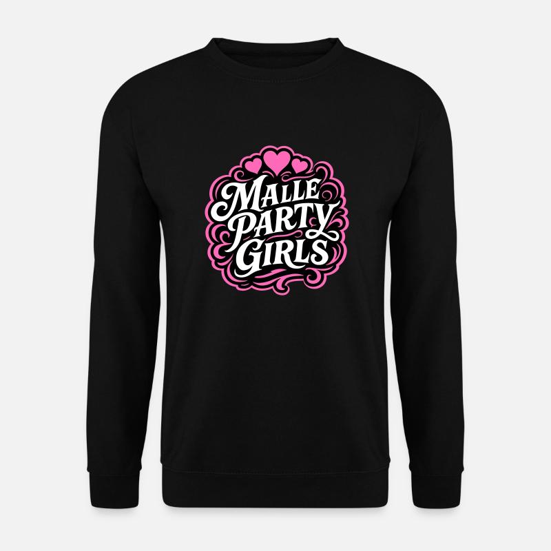 Malle Party Girls - Unisex Pullover - Schwarz