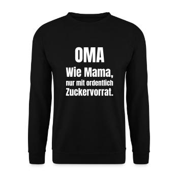 Oma. Wie Mama, nur mit ordentlich Zuckervorrat. - Unisex Pullover - Schwarz - Vorne - Alina (178cm) & Michal (187cm)