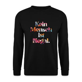 KEIN MENSCH IST ILLEGAL - Das Original - Unisex Pullover - Schwarz - Vorne - Alina (178cm) & Michal (187cm)