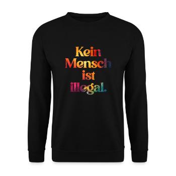 KEIN MENSCH IST ILLEGAL - Das Original - Unisex Pullover - Schwarz - Vorne - Alina (178cm) & Michal (187cm)
