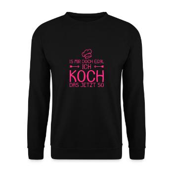 Ich koch das jetzt so Spruch lustig Geschenk Koch - Unisex Pullover - Schwarz - Vorne - Alina (178cm) & Michal (187cm)