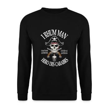 i rhum man héro des caraibes,alcool,humour - Sweat-shirt Unisexe - noir - Devant - Alina (178cm) & Michal (187cm)