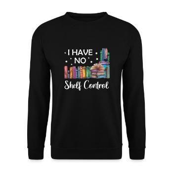 I have no shelf control Buchliebhaber Lesen Bücher - Unisex Pullover - Schwarz - Vorne - Alina (178cm) & Michal (187cm)