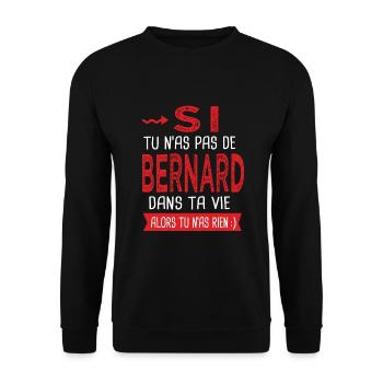 Bernard Si tu n as pas un bernard Cadeau Humour - Sweat-shirt Unisexe - noir - Devant - Alina (178cm) & Michal (187cm)