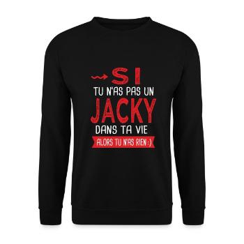 Jacky Si tu n as pas un jacky Cadeau humour - Sweat-shirt Unisexe - noir - Devant - Alina (178cm) & Michal (187cm)