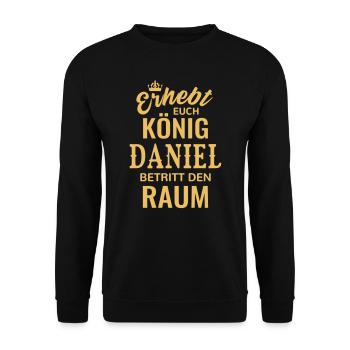 Name Daniel König Geschenkidee Geburtstag lustig - Unisex Pullover - Schwarz - Vorne - Alina (178cm) & Michal (187cm)
