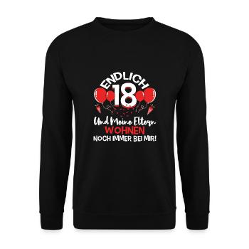 Endlich 18 - Und meine Eltern wohnen noch bei mir - Unisex Pullover - Schwarz - Vorne - Alina (178cm) & Michal (187cm)