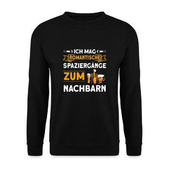 Ich Mag Romantische Spaziergänge Zum Nachbarn - Unisex Pullover - Schwarz - Vorne - Alina (178cm) & Michal (187cm)