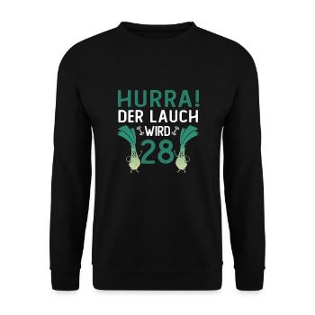 Herren 28. Geburtstag Hurra der Lauch wird 28 Gag - Unisex Pullover - Schwarz - Vorne - Alina (178cm) & Michal (187cm)