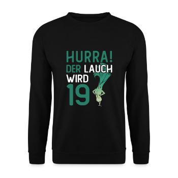 Hurra der Lauch wird 19 - Unisex Pullover - Schwarz - Vorne - Alina (178cm) & Michal (187cm)