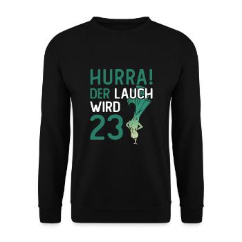 Herren 23. Geburtstag Hurra der Lauch wird 23 - Unisex Pullover - Schwarz - Vorne - Alina (178cm) & Michal (187cm)