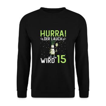 Hurra der Lauch wird 17 - Unisex Pullover - Schwarz - Vorne - Alina (178cm) & Michal (187cm)