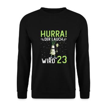 Hurra der Lauch wird 23 - Unisex Pullover - Schwarz - Vorne - Alina (178cm) & Michal (187cm)