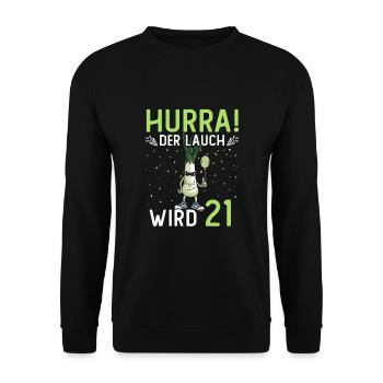 Hurra der Lauch wird 21 - Unisex Pullover - Schwarz - Vorne - Alina (178cm) & Michal (187cm)