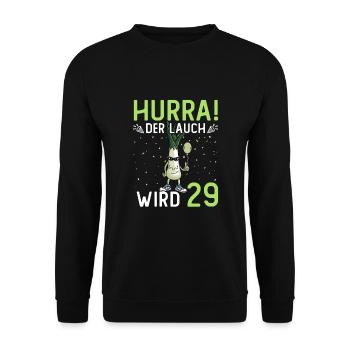 Hurra der Lauch wird 29 - Unisex Pullover - Schwarz - Vorne - Alina (178cm) & Michal (187cm)
