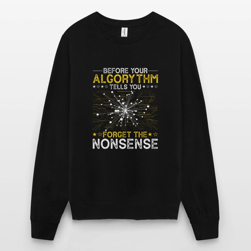 Programmeur d’algorithmes d’intelligence artificielle Sweat-shirt Unisexe