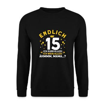 Endlich 15 Ich Kann Alles Ich Weiß Alles - Unisex Pullover - Schwarz - Vorne - Alina (178cm) & Michal (187cm)