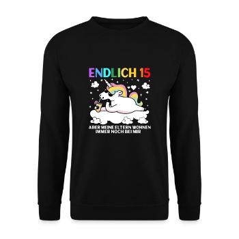 Endlich 15 Meine Eltern Wohnen Immer Noch Bei Mir - Unisex Pullover - Schwarz - Vorne - Alina (178cm) & Michal (187cm)