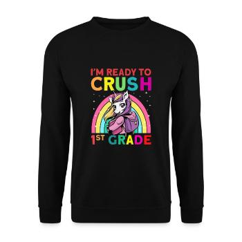 I'm Ready To Crush 1st Grade - Unisex Sweatshirt - black - Front - Alina (178cm) & Michal (187cm)
