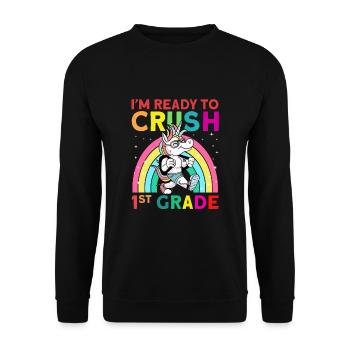 I'm Ready To Crush 1st Grade - Unisex Sweatshirt - black - Front - Alina (178cm) & Michal (187cm)