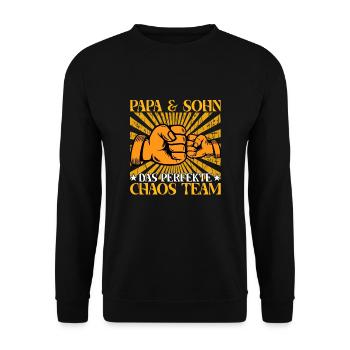 Papa und Sohn Das Perfekte Chaos Team - Unisex Pullover - Schwarz - Vorne - Alina (178cm) & Michal (187cm)