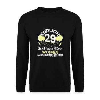 Endlich 29 Meine Eltern Wohnen noch immer bei mir - Unisex Pullover - Schwarz - Vorne - Alina (178cm) & Michal (187cm)