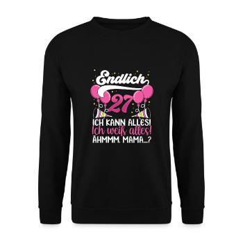 Endlich 27 Ich kann alles Ich weiß alles - Unisex Pullover - Schwarz - Vorne - Alina (178cm) & Michal (187cm)