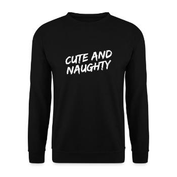 "Cute and Naughty" white brush font - Unisex Sweatshirt - black - Front - Alina (178cm) & Michal (187cm)