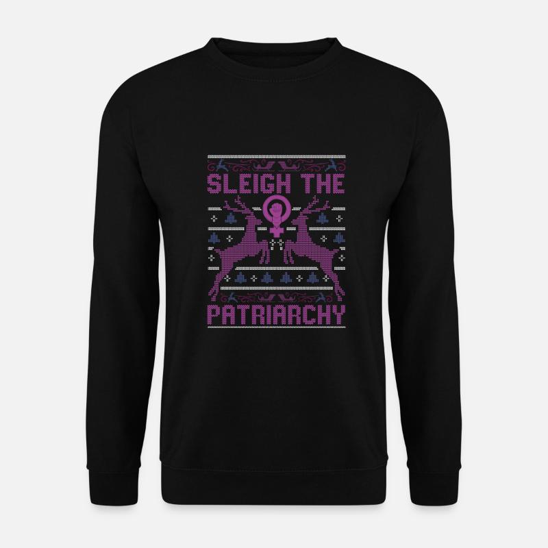Sleigh The Patriarchy - Unisex Pullover - Schwarz