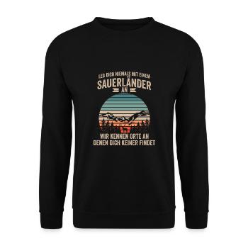 Leg Dich Niemals Mit Einem Sauerländer An - Unisex Pullover - Schwarz - Vorne - Alina (178cm) & Michal (187cm)
