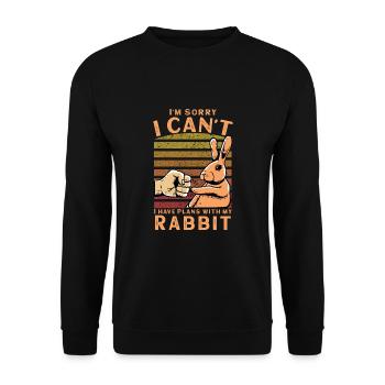 I'm Sorry I Can't I Have Plans With My Rabbit - Unisex Pullover - Schwarz - Vorne - Alina (178cm) & Michal (187cm)