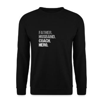 Father Husband Coach Hero - Unisex Pullover - Schwarz - Vorne - Alina (178cm) & Michal (187cm)