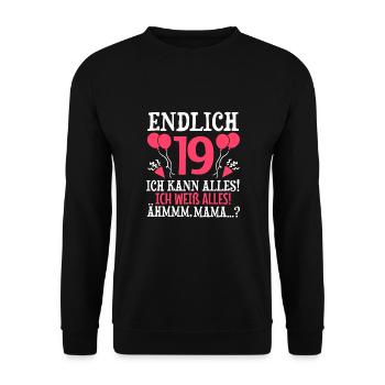 Endlich 19 Ich Kann Alles Ich Weiß Alles - Unisex Pullover - Schwarz - Vorne - Alina (178cm) & Michal (187cm)