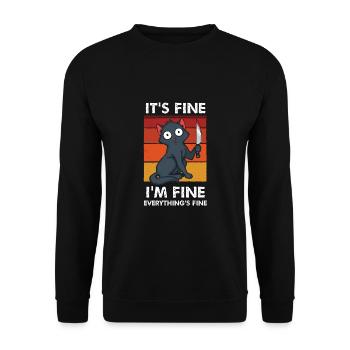 Its Fine I'm Fine Everything is Fine - Unisex Sweatshirt - black - Front - Alina (178cm) & Michal (187cm)