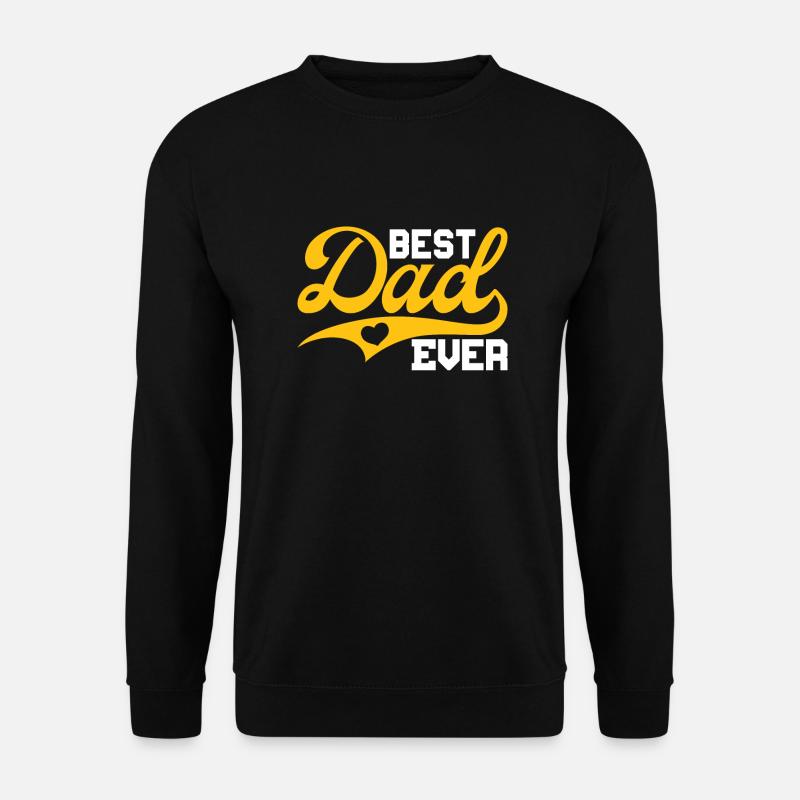 Best Dad Ever - Unisex Sweatshirt - black