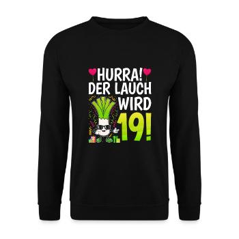 Hurra der Lauch wird 19 - Unisex Pullover - Schwarz - Vorne - Alina (178cm) & Michal (187cm)