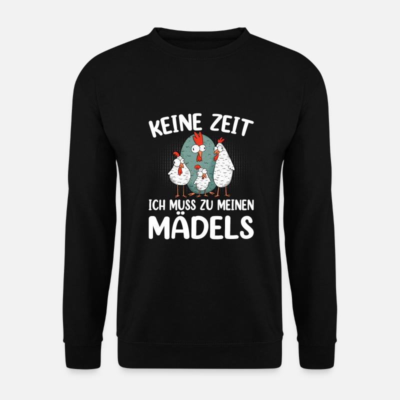 Keine Zeit ich muss zu meinen Mädels - Unisex Pullover - Schwarz