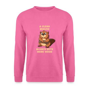 A Clean Beaver Always Gets More Wood - Unisex Sweatshirt - pink - Front