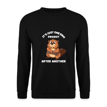 It's Just one Dam Project After Another - Unisex Sweatshirt - black - Front - Alina (178cm) & Michal (187cm)