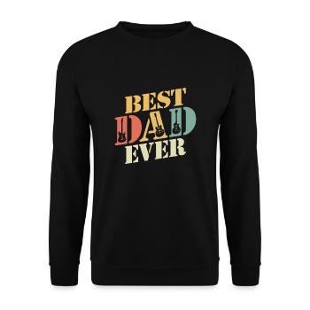 Best Dad Ever - Unisex Pullover - Schwarz - Vorne - Alina (178cm) & Michal (187cm)